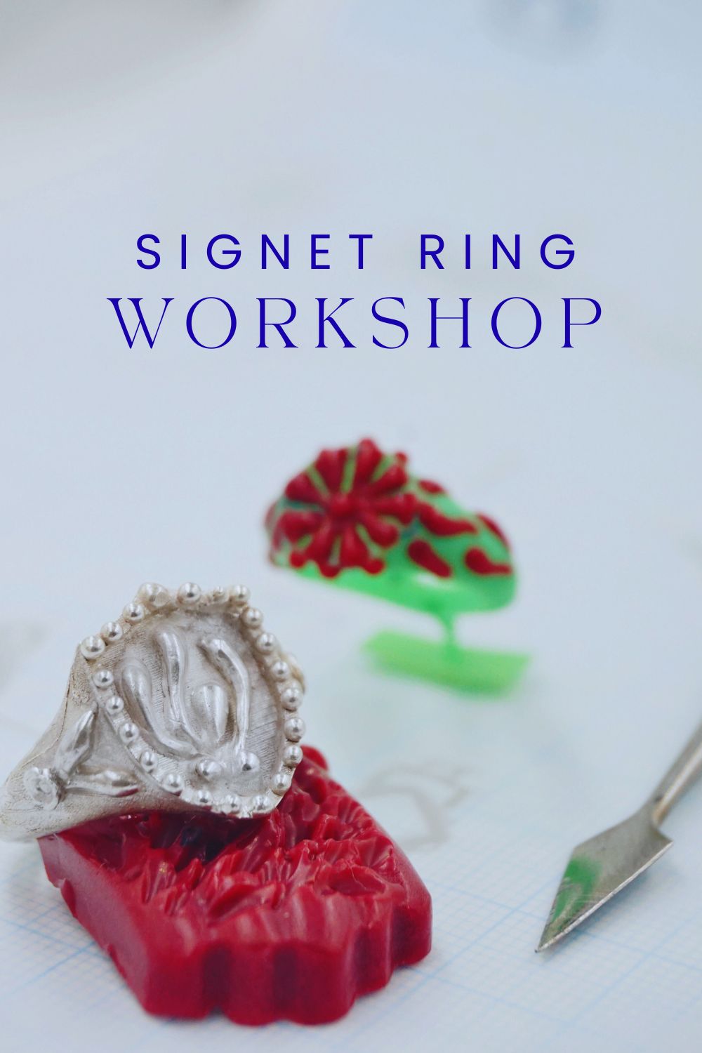 Wax Modeling Signet Ring Workshop